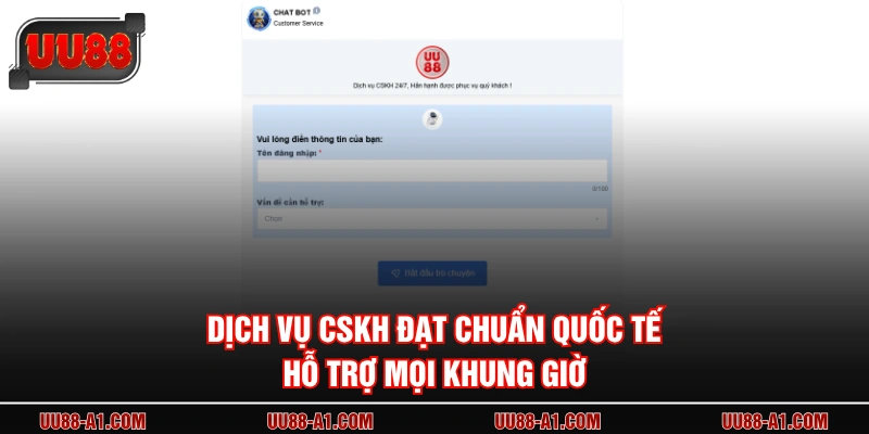 Dịch vụ CSKH đạt chuẩn quốc tế hỗ trợ mọi khung giờ