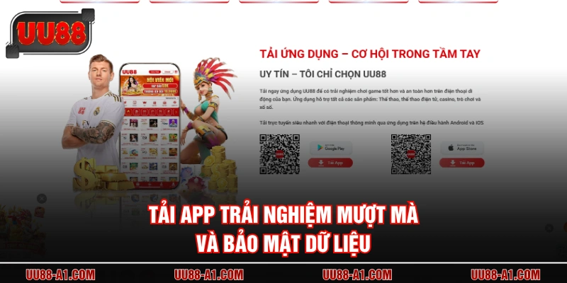 Tải app trải nghiệm mượt mà và bảo mật dữ liệu